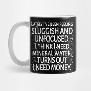 Funny Sayings Mug